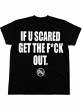 IF U SCARED GTF (Black)